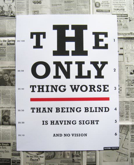 blind sight vision inspirational poster picture art clever motivation