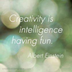 creativity is intelligence having fun albert einstein quote inspiration life advice